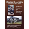 Medical Cannabis for Chronic Pain Relief: American Veterans for Cannabis Therapy - Paperback