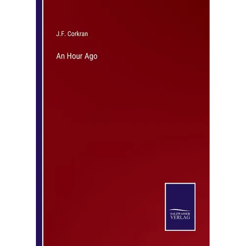 An Hour Ago - Paperback
