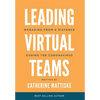 Leading Virtual Teams: Managing from a Distance During the Coronavirus - Hardcover