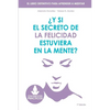 Y si el secreto de la felicidad estuviera en la mente: El libro definitivo para aprender a meditar - Paperback