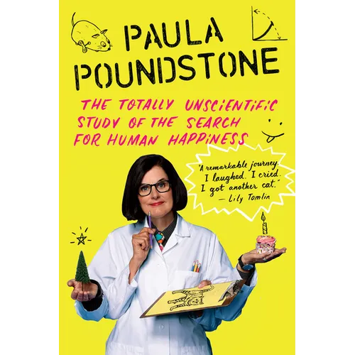 The Totally Unscientific Study of the Search for Human Happiness - Paperback