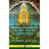 Hidden Symbolism of Alchemy and the Occult Arts (Hardcover) - Hardcover