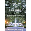 Honeymoon in Savannah: A Detective Santy Mystery - Paperback