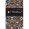 The Complete Poems of Paul Laurence Dunbar - Hardcover