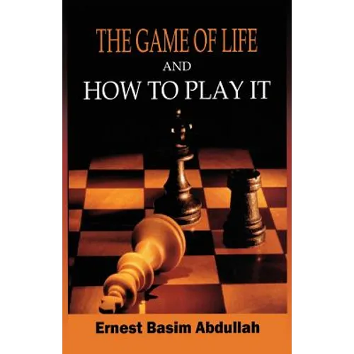 The Game of Life, and How to Play It - Paperback