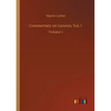 Commentary on Genesis, Vol. I: Volume 1 - Paperback