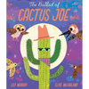The Ballad of Cactus Joe - Hardcover