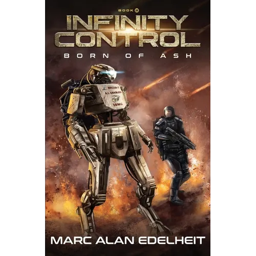 Infinity Control: A Military Science Fiction Epic Adventure - Paperback