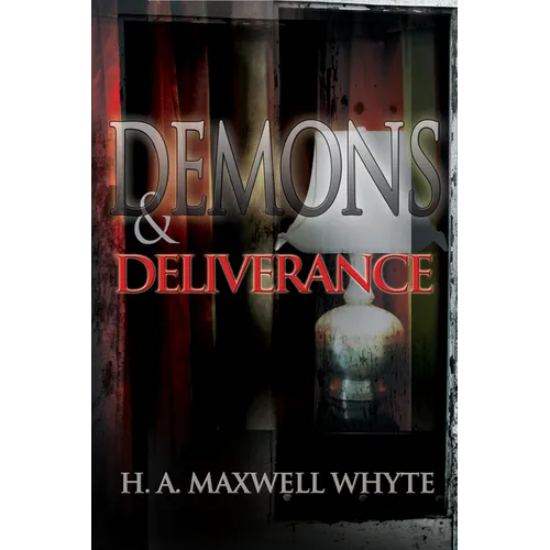 Demons & Deliverance - Paperback