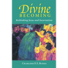 Divine Becoming: Rethinking Jesus and Incarnation - Paperback