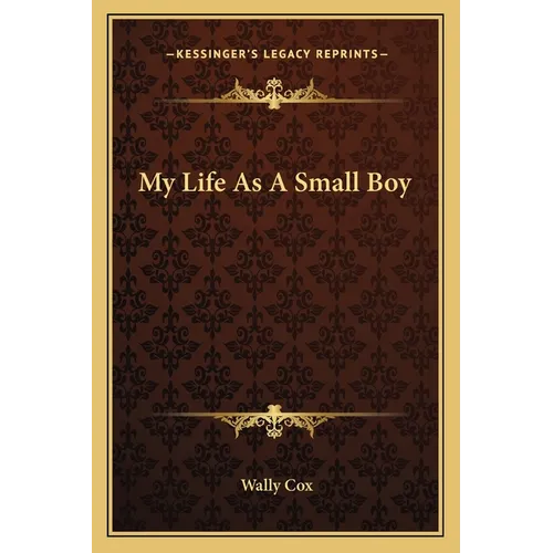 My Life As A Small Boy - Paperback