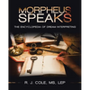Morpheus Speaks: The Encyclopedia of Dream Interpreting - Paperback