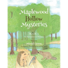 Maplewood Hollow Mysteries: An Invitation to Mystery (Book 1) - Paperback