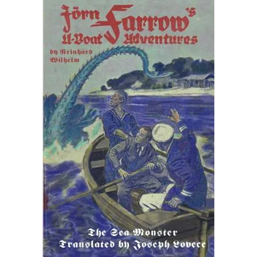 Jörn Farrow's U-Boat Adventures: The Sea Monster - Paperback