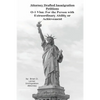 Attorney Drafted Immigration Petitions O-1 Visa: For the Person with Extraordinary Ability or Achievement - Paperback