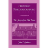 Historic Fredericksburg - The Story of an Old Town - Paperback