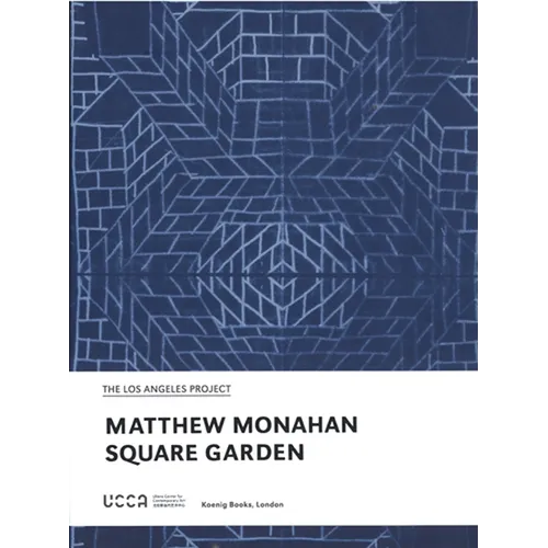 Matthew Monahan: Square Garden - Paperback