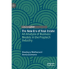 The New Era of Real Estate: An Analysis of Business Models in the Proptech Industry - Hardcover