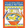The Coloring Book of Pueblo Pottery - Paperback