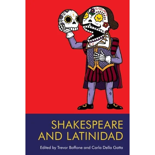 Shakespeare and Latinidad - Paperback