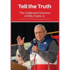 Tell the Truth: The Collected Columns of Billy Frank Jr. - Hardcover