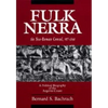Fulk Nerra, the Neo-Roman Consul 987-1040: A Political Biography of the Angevin Count - Hardcover
