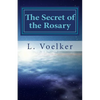 The Secret of the Rosary: A Traditional Path to Spiritual Fitness - Paperback