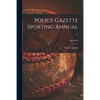 Police Gazette Sporting Annual ..; 1906-1907 - Paperback