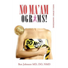 No Ma'amograms: Radical Rethink on Mammograms - Paperback