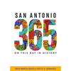 San Antonio 365: On This Day in History - Paperback