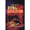 Life After Russian Roulette: Redemption - Paperback
