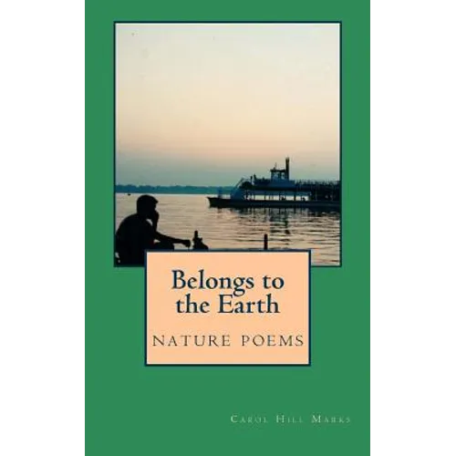 Belongs to the Earth: nature poems - Paperback
