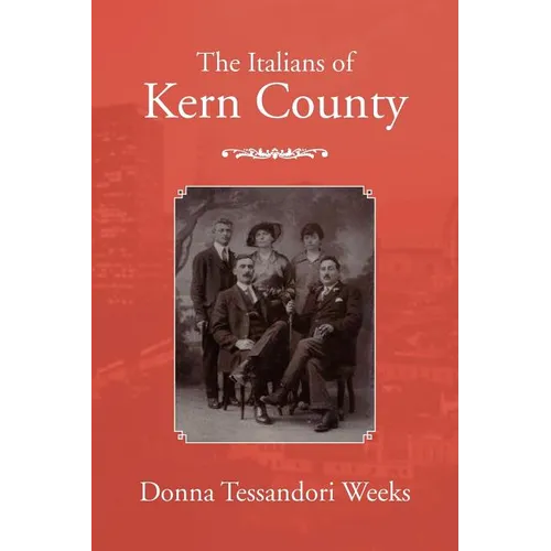The Italians of Kern County - Paperback