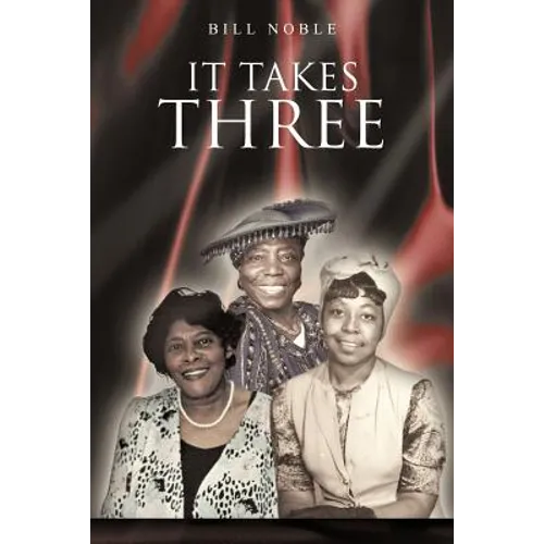 It Takes Three - Paperback