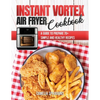 Instant Vortex Air Fryer Cookbook: A Guide to Prepare 70+ Simple and Healthy Recipes - Paperback