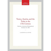 Venice, Austria, and the Turks in the 17th Century: Memoirs, American Philosophical Society (Vol. 192) - Hardcover