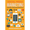 Social Media Marketing Content Creation Essentials: A Simple Strategy Guide To Creating Epic Videos, Effortless Podcasts, and Exciting Images (For Fac - Paperback