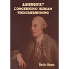 An Enquiry Concerning Human Understanding - Hardcover