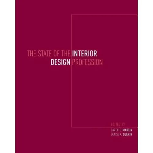 The State of the Interior Design Profession - Paperback
