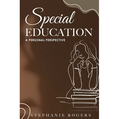 Special Education: A Personal Perspective - Paperback