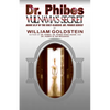 Dr. Phibes Vulnavia's Secret: Book III.V Of The Cult-Classic Dr. Phibes Series - Paperback