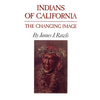 Indians of California: The Changing Image - Paperback