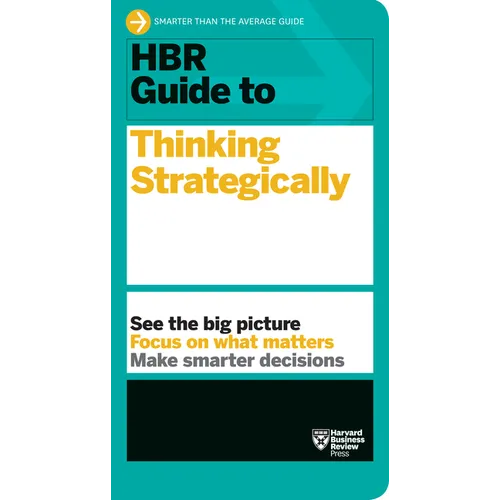 HBR Guide to Thinking Strategically - Paperback