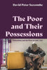 The Poor and Their Possessions: Possessions and the Poor in Luke-Acts - Hardcover