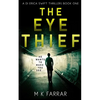 The Eye Thief - Paperback