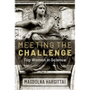 Meeting the Challenge: Top Women in Science - Hardcover