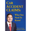 Car Accident Claims: What You Need to Know! - Paperback