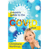 A Mom's Guide to the COVID Shot - Paperback