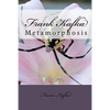 Frank Kafka: Metamorphosis - Paperback