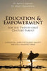 Education and Empowerment for the Twenty-first Century Parent: A Practical Guide For Raising Healthy and Well-Adjusted Teens - Paperback